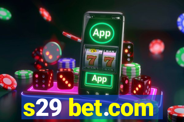 s29 bet.com